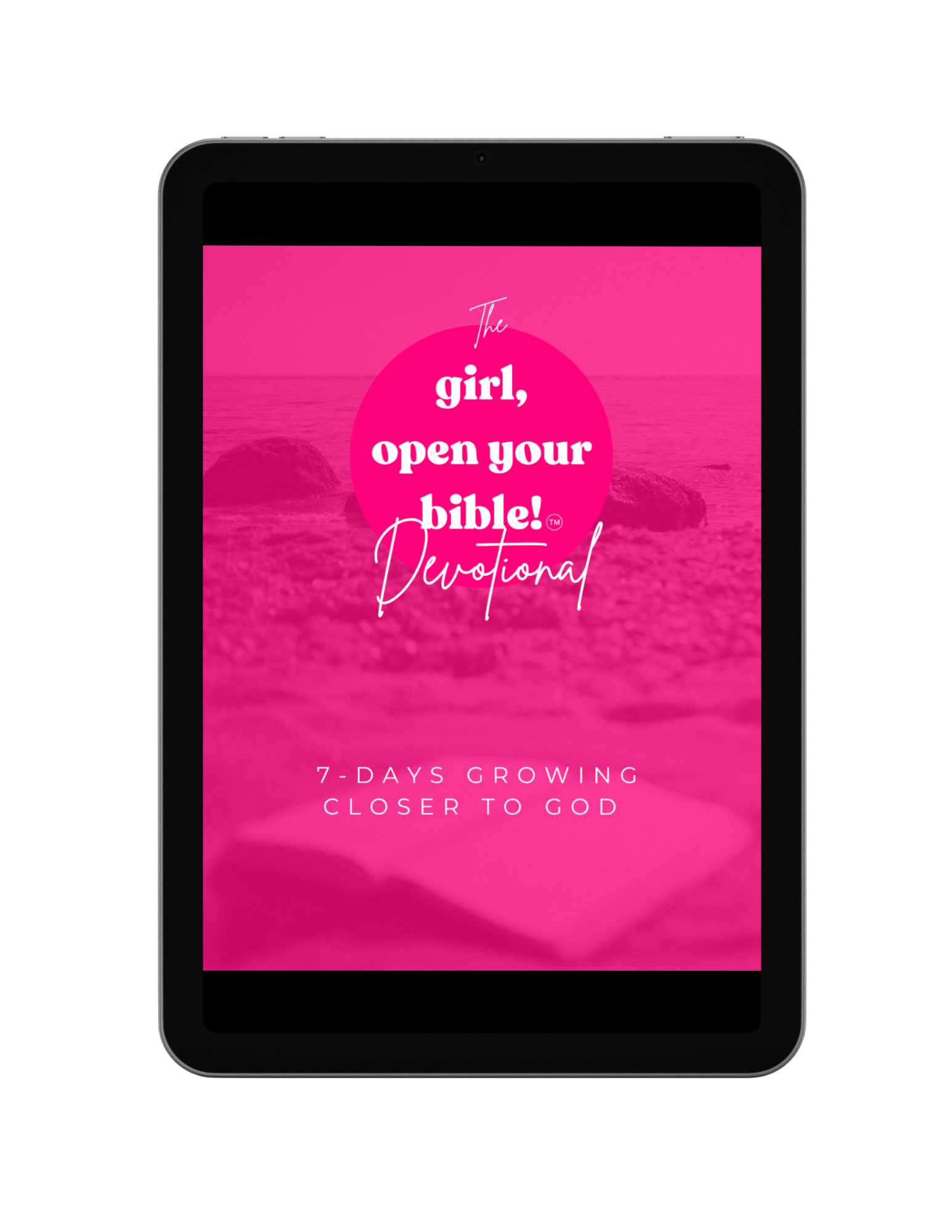 girl, grow closer to God in 7 days!